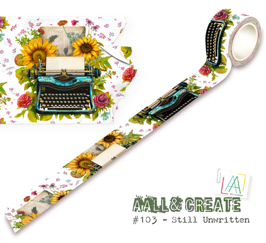 #103 - Washi Tape - Still Unwritten AALL & Create