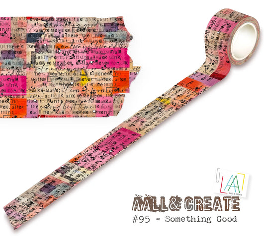 #95 - Washi Tape - Something Good AALL & Create